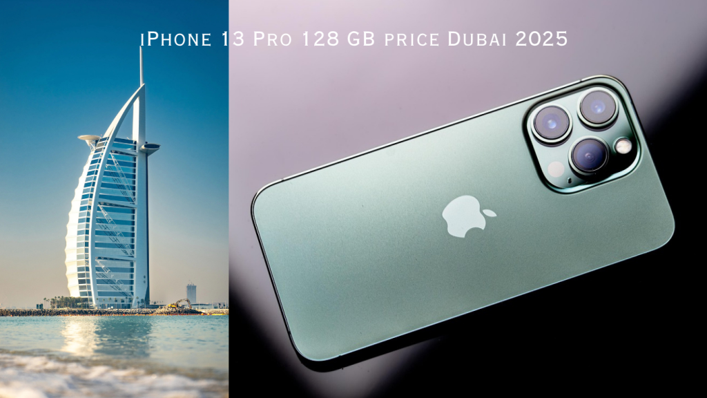 iPhone 13 Pro 128 GB price Dubai 2025